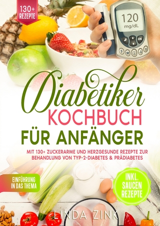 Diabetiker Kochbuch für Anfänger