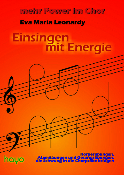 Einsingen mit Energie - Eva Maria Leonardy