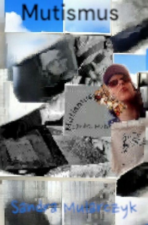 Mutismus - Sandra Mularczyk