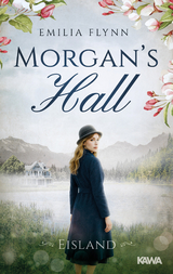 Morgan's Hall | Eisland - Emilia Flynn
