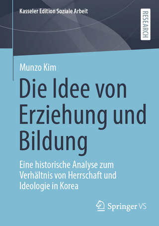 Die Idee von Erziehung und Bildung