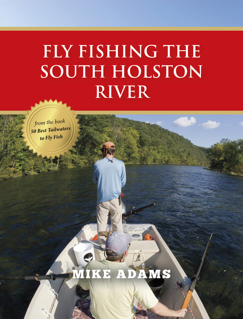 Fly Fishing the South Holston River - Mike Adams
