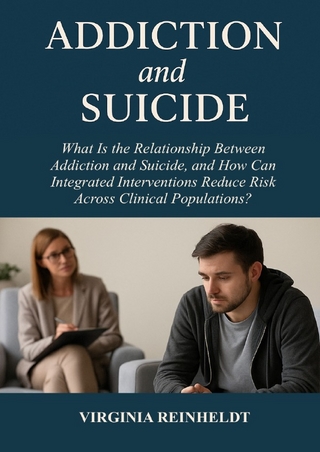 Addiction and Suicide
