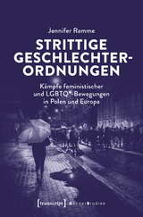 Strittige Geschlechterordnungen - Jennifer Ramme