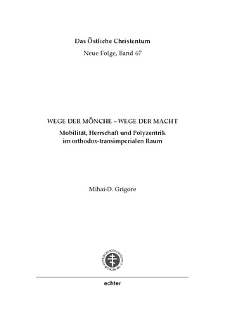 Wege der Mönche - Wege der Macht