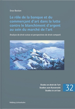 Le rôle de la banque et du commerçant d’art dans la lutte contre le blanchiment d’argent au sein du marché de l’art