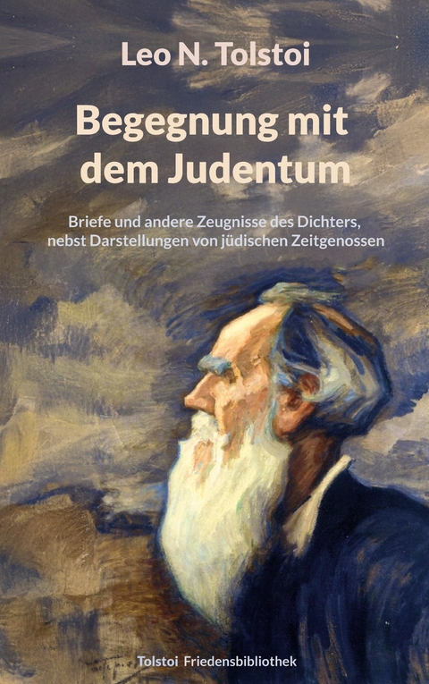Begegnung mit dem Judentum - Leo N. Tolstoi
