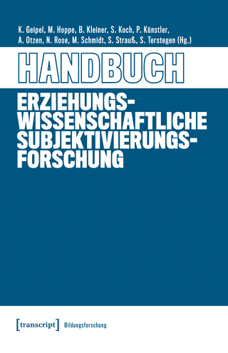 Handbuch Erziehungswissenschaftliche Subjektivierungsforschung