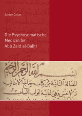 Die Psychosomatische Medizin bei Abu Zaid al-Balhi - Özkan, Zahide