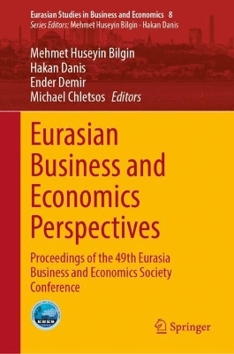 Eurasian Business and Economics Perspectives - 