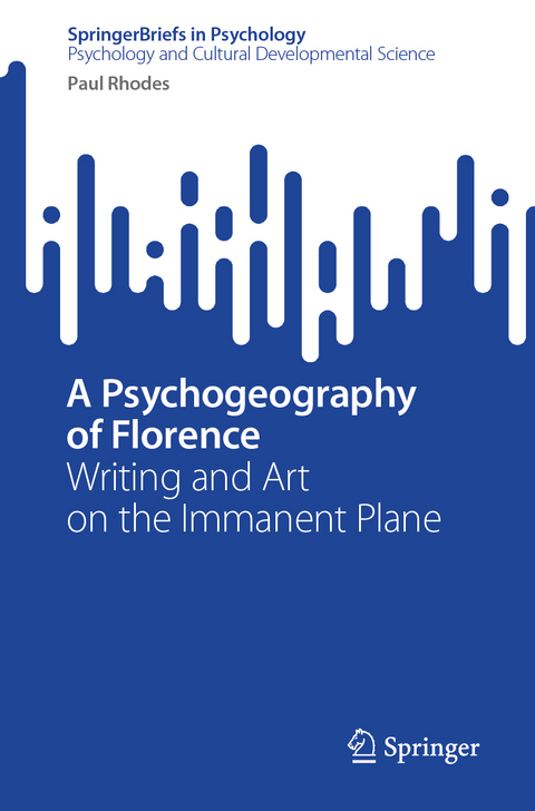 A Psychogeography of Florence - Paul Rhodes