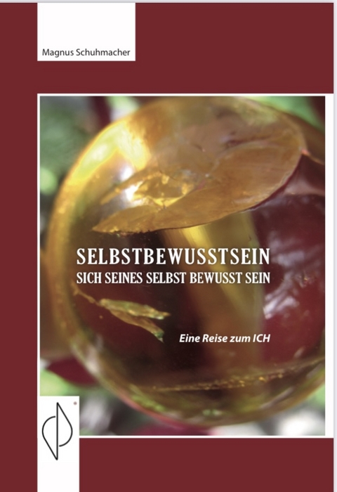 Selbstbewusstsein sich seines selbst bewusst sein - Magnus Schuhmacher