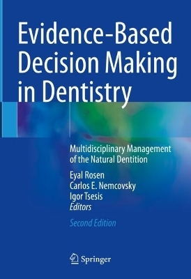 Evidence-Based Decision Making in Dentistry - 