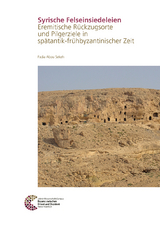 Syrische Felseinsiedeleien - Fadia Abou Sekeh