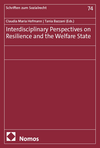Interdisciplinary Perspectives on Resilience and the Welfare State