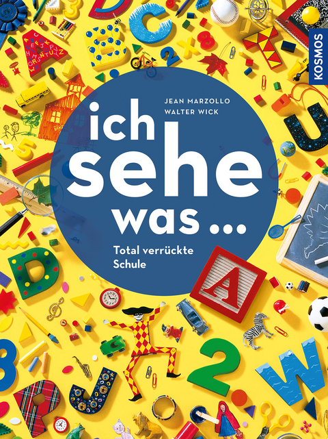 Ich sehe was, Total verr&uuml;ckte Schule - Jean Marzollo, Walter Wick