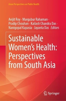 Sustainable Women's Health: Perspectives from South Asia - 