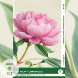 The Peony Chronicles - Reflections: 10 Everyday Short Stories vol. 002 - B1-B2 (+ Audio-CD) - Mabel Kemp
