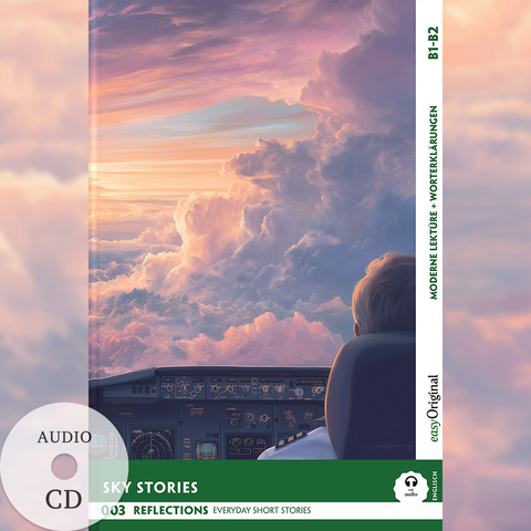 Sky Stories - Reflections: 10 Everyday Short Stories vol. 002 - B1-B2 (+ Audio-CD) - Lucas Penry