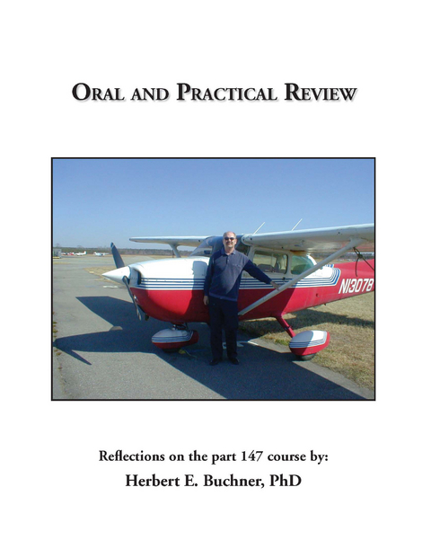 Oral and Practical Review - Herbert E. Buchner