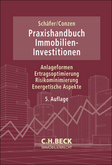 Praxishandbuch Immobilien-Investitionen - Schäfer, Jürgen; Conzen, Georg