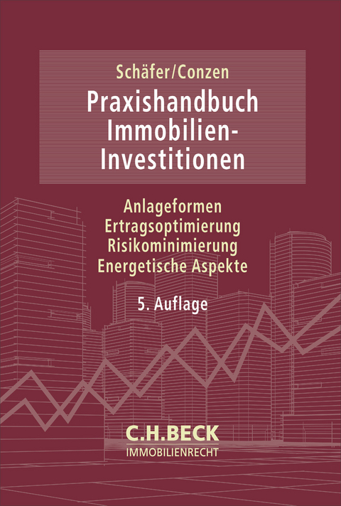 Praxishandbuch Immobilien-Investitionen - 