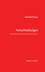 Fortschreibungen - Gerhard Ruiss