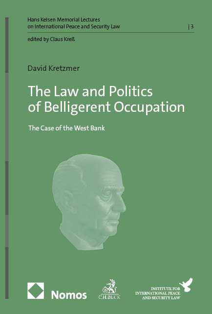 The Law and Politics of Belligerent Occupation - David Kretzmer