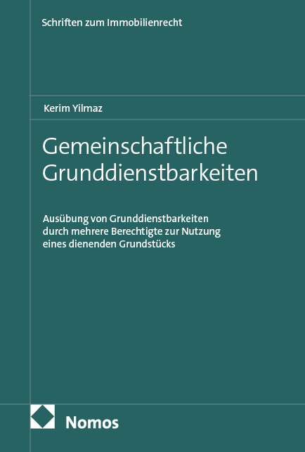 Gemeinschaftliche Grunddienstbarkeiten - Kerim Yilmaz