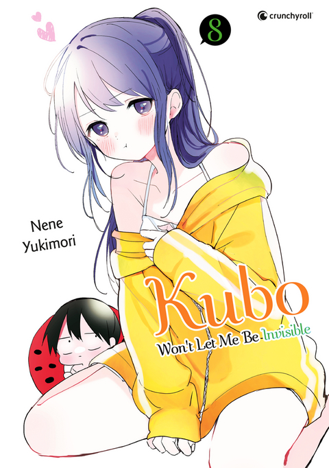 Kubo Won't Let Me Be Invisible &ndash; Band 8 - Nene Yukimori
