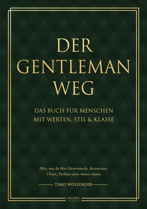 Der Gentleman Weg - Timo Wolfinger