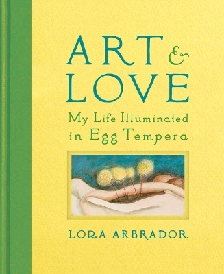 Art & Love - Lora Arbrador