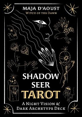 Shadow Seer Tarot - Maja D'Aoust