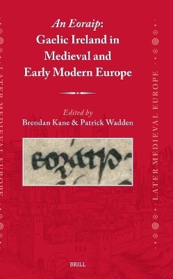 An Eoraip: Gaelic Ireland in Medieval and Early Modern Europe