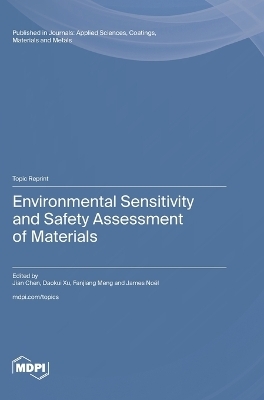 Environmental Sensitivity and Safety Assessment of Materials