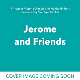 Jerome and Friends: The Magnificent Mess