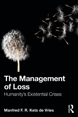 The Management of Loss - Manfred F. R. Kets de Vries