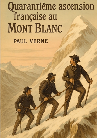 Quarantième ascension française au Mont Blanc