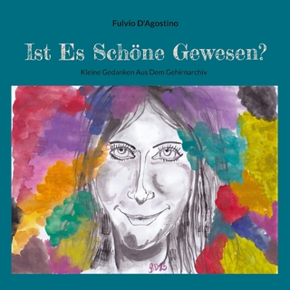 Ist Es Schöne Gewesen?