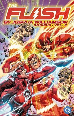 The Flash by Joshua Williamson Omnibus Vol. 2 - Joshua Williamson, Guillermo Miguel March Dols