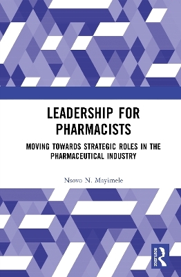Leadership for Pharmacists - Nsovo Mayimele