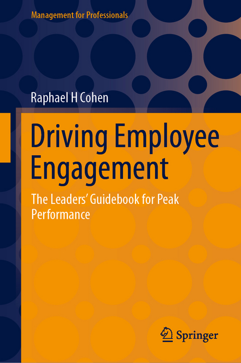 Driving Employee Engagement - Raphael H Cohen