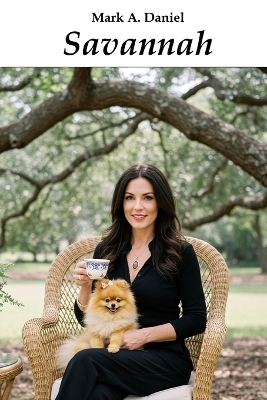 Savannah - Mark A Daniel