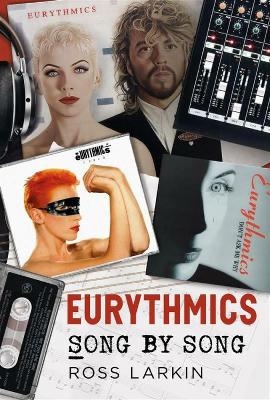 Eurythmics - Ross Larkin