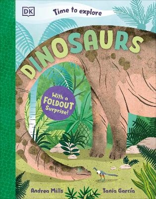 Time to Explore Dinosaurs - Andrea Mills