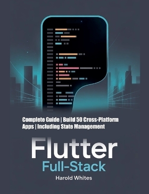 Flutter Full-Stack - Harold Whites