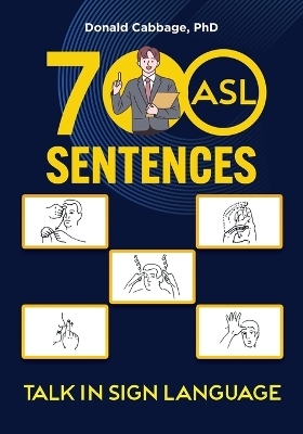 700 ASL Sentences - Donald Cabbage