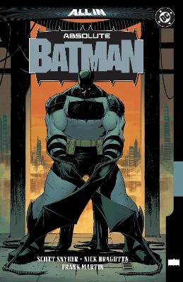 Absolute Batman Vol. 1: The Zoo - Scott Snyder, Nick Dragotta