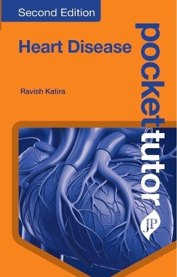 Pocket Tutor Heart Disease - Ravish Katira