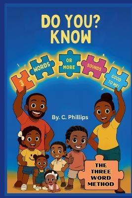 Do YOU? Know 3 Words or More Sound Good to Me